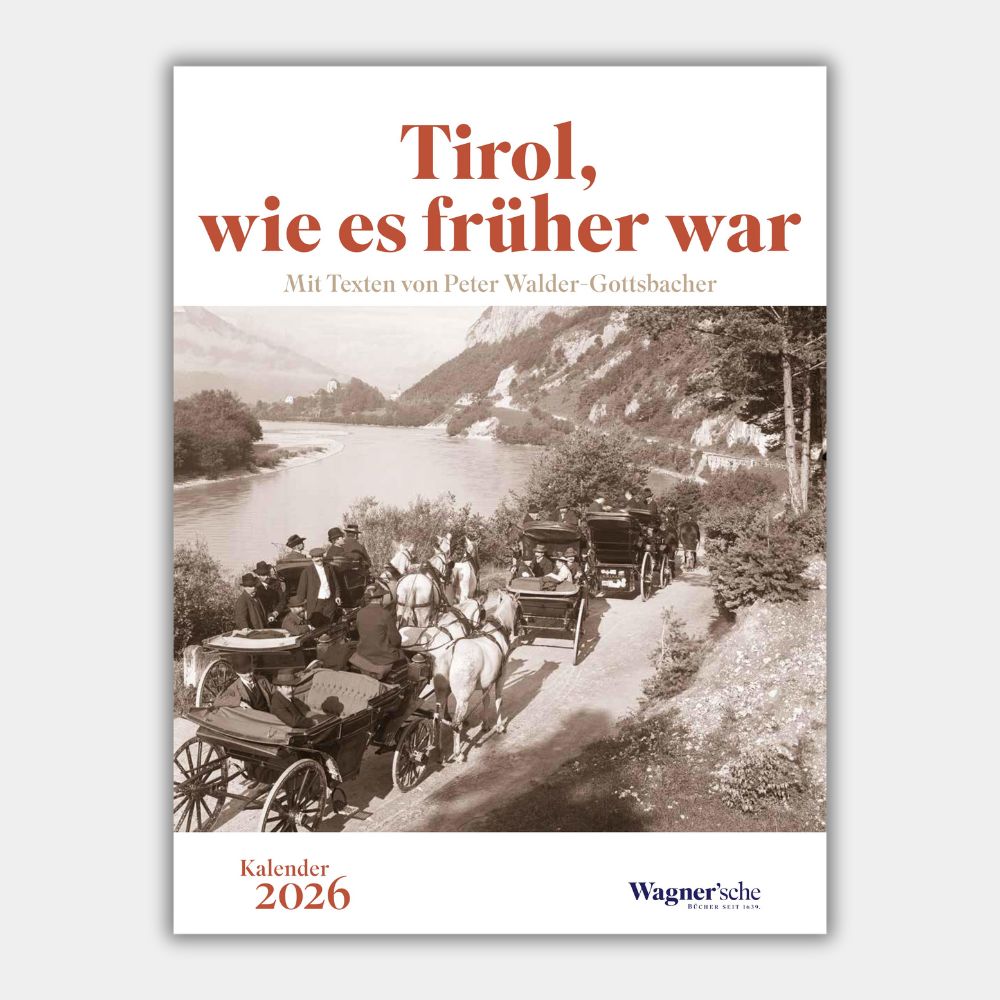 tirol wie es früher war 2026