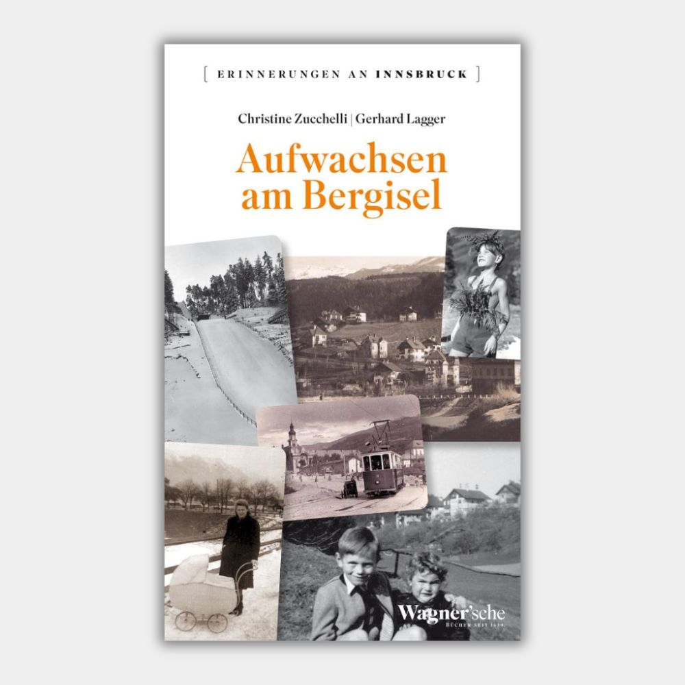 Aufwachsen am Bergisel