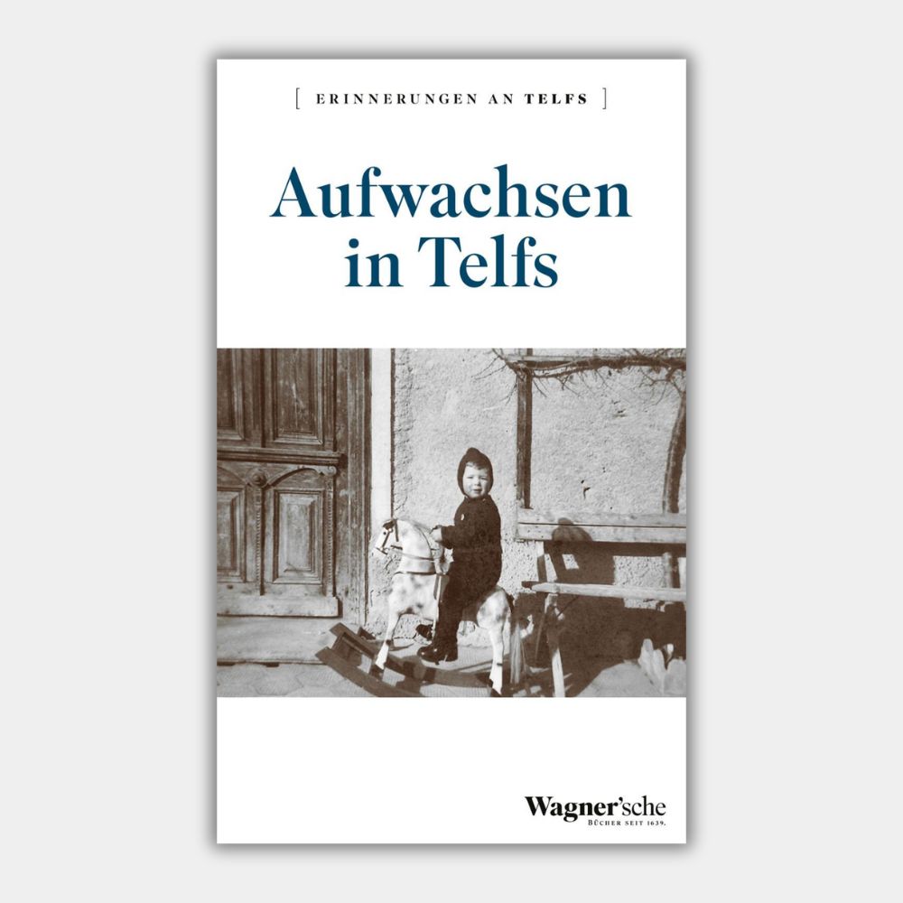 Aufwachsen in Telfs